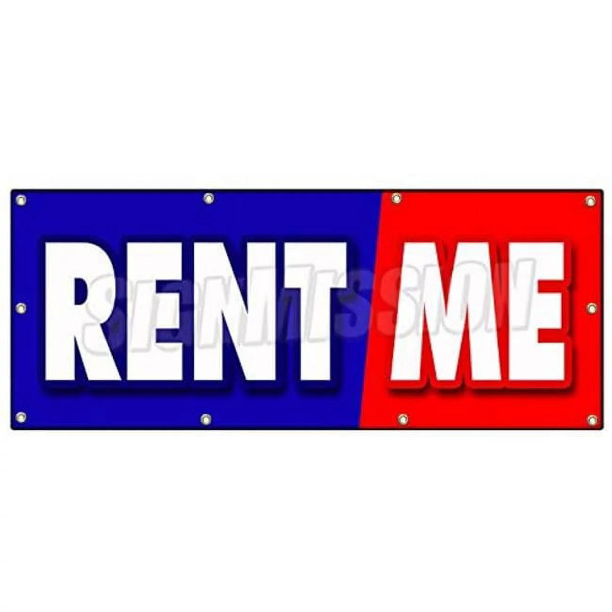 Rent Me Banner Sign Q524